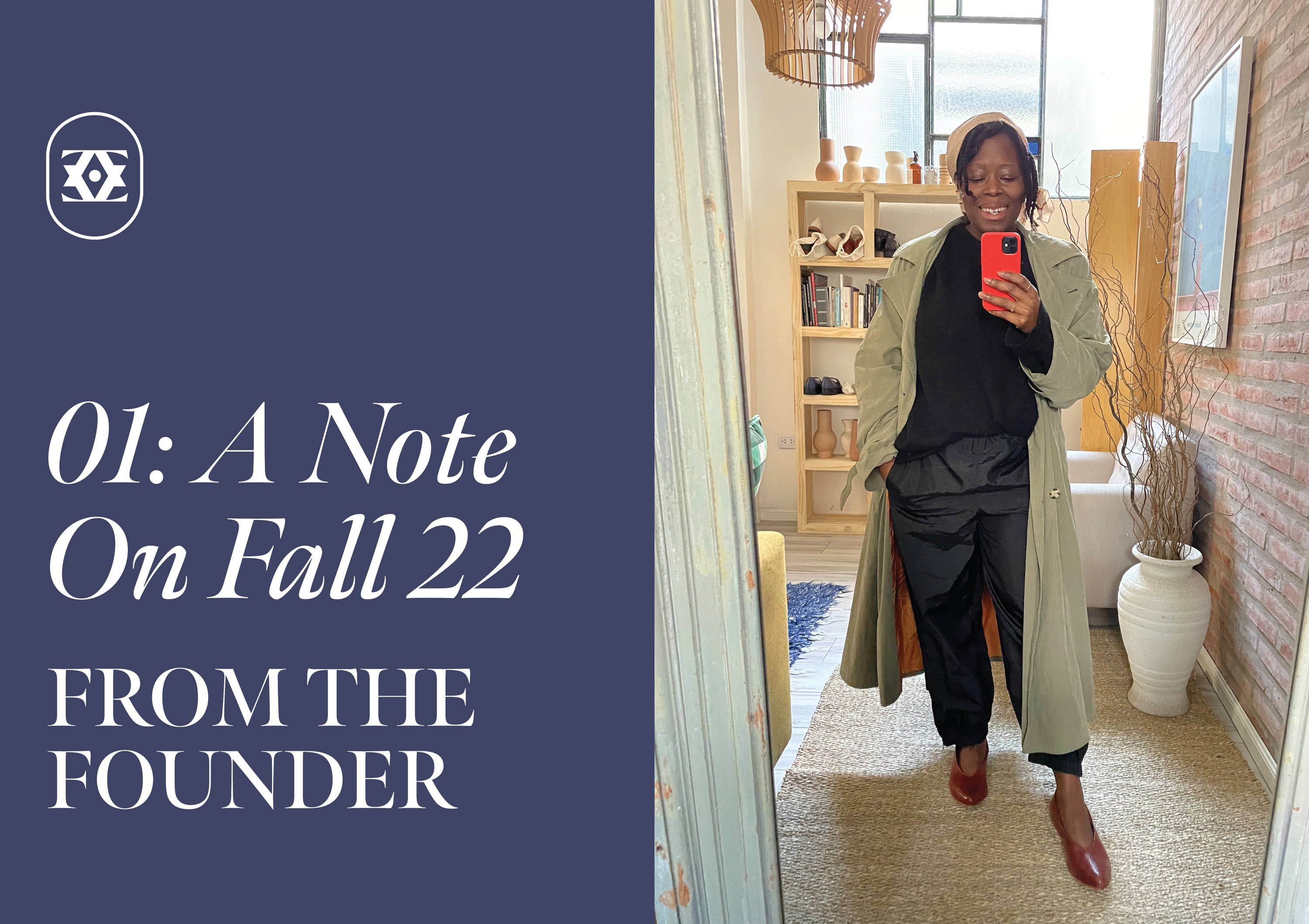 01: A Note On Fall 22 From The Founder – ZOU XOU