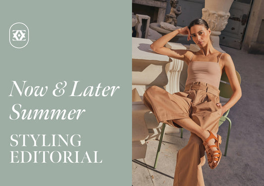 Now & Later Summer Styling Editorial